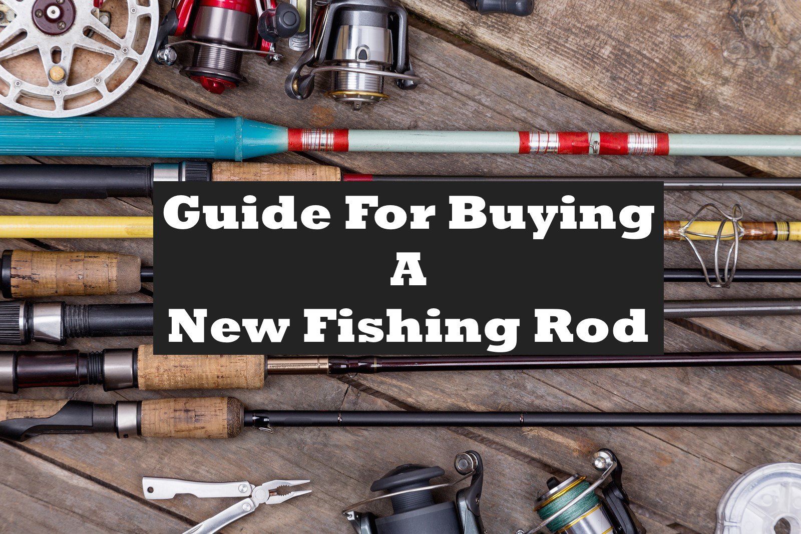 Guide for buying a new fishing rod
