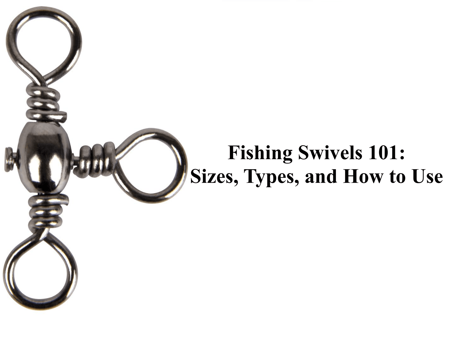Fishing Swivels 101: Sizes, Types, and How to Use