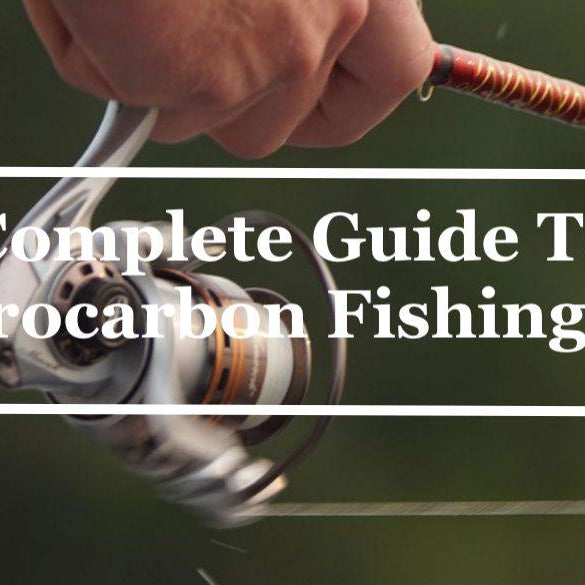 Complete Guide To Fluorocarbon Fishing Line