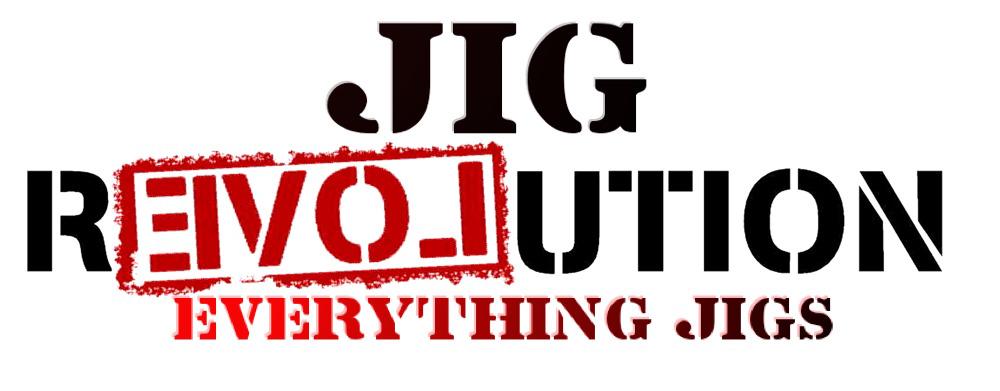 Jig Warehouse: The Jig Revolution