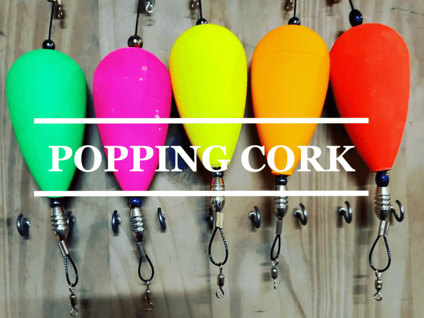 Popping Cork | Hunting and Fishing Depot