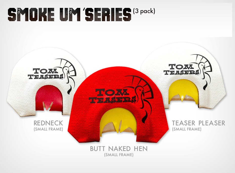 Smoke Um' Series | Small Frame Calls | Tom Teasers - Hunting and Fishing Depot