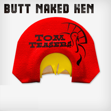 Butt Naked Hen | Diaphragm Turkey Calls  | Tom Teasers - Hunting and Fishing Depot